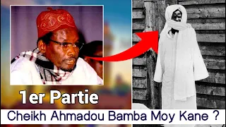 Histoire De Cheikh Ahmadou Bamba Kane Moy Serigne Touba Khadim Rassoul Par S Sam Mbaye /1er Partie