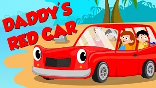 Daddy's New Car | Original Nursery Rhymes | Kids Songs | Children Videos | Kids Tv Nursery Rhymes