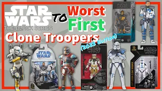 Worst To First Black Series Clone Troopers (2023 Edition)