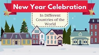 New Year Celebration In Different Countries