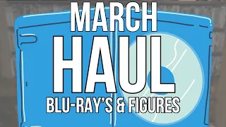 March 2024 Haul || New Blu-ray’s and Anime Figures!