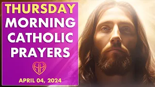THURSDAY MORNING PRAYERS in the Catholic Tradition • EASTER • (Today APR 04)  | HALF HEART