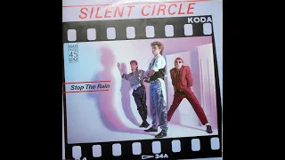 Silent Circle - Stop The Rain In The Night (Extended Version)