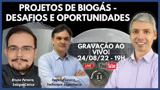 Projetos de Biogás – Desafios e Oportunidades