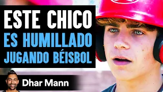 Este Chico Es Humillado Jugando Béisbol | Dhar Mann