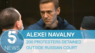 Navalny: more than 200 supporters detained as court considers jail sentence | 5 News