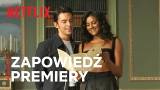 Bridgertonowie: Sezon 2 | Zapowiedź premiery | Netflix