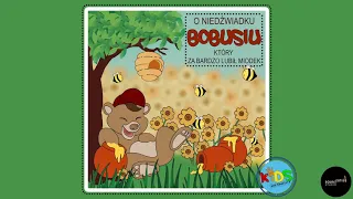 Bajka edukacyjna - O niedźwiadku Bobusiu, który za bardzo lubił miodek 🐻🍯 | słuchowisko dla dzieci 🎧