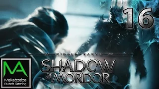 Middle Earth Shadow Of Mordor Deel 16 - Een Leger Verzamelen - Let's Play | Nederlands / Dutch