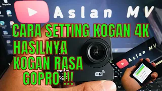 SETTING KOGAN MIRIP GOPRO UNTUK MOTOVLOG | REVIEW KOGAN 4K