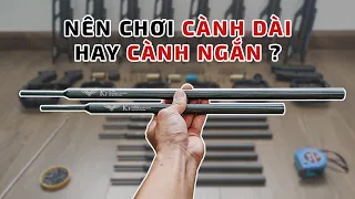 NÊN CHƠI CÀNH DÀI HAY CÀNH NGẮN || Củi Việt PCP