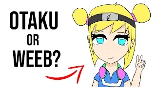 What's the difference between Otaku and Weeb?