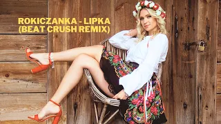 Rokiczanka   Lipka (Beat Crush Remix) Disco Folk 2022