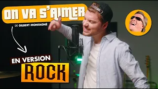 Si "ON VA S'AIMER" était une CHANSON ROCK (Gilbert Montagné - Reprise par Romain Ughetto)