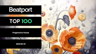 Beatport Top 100 Progressive House May 2023