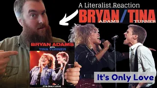 A Literalist Reaction to It's Only Love by Bryan Adams and Tina Turner