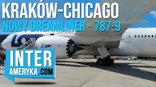 Cały LOT Kraków - Chicago | NOWY - WIĘKSZY DREAMLINER 787-9