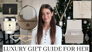 LUXURY CHRISTMAS GIFT GUIDE  FOR HER - XMAS PRESENT IDEAS