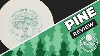 Westside Discs Pine review and giveaway!