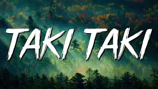 Taki Taki - DJ Snake, Selena Gomez, Cardi B, Ozuna (Lyrics)