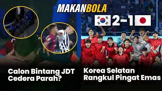 Calon Bintang JDT Cedera Parah? 😱 Korea Selatan Rangkul Pingat Emas, Kalahkan Jepun 🔥