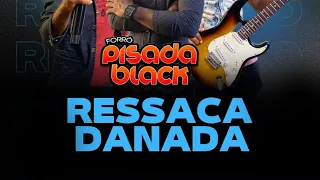 Ressaca Danada | Som de Paredão #ressaca #viralizou #forró #piseiro #reel #pisadablack #silva #viral