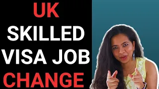 HOW TO CHANGE JOB in UK SKILLED WORKER VISA  | JULY 2022 | PROCESS & TIPS ✅