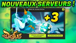 DE NOUVEAUX SERVEURS ARRIVENT SUR DOFUS TOUCH !