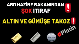 ABD HAZİNE BAKANINDAN ŞOK İTİRAF...!!!  ALTIN VE GÜMÜŞE TAKOZ..!! PLATİN..?