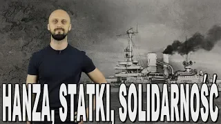 Hanza, statki, Solidarność - polski przemysł stoczniowy. Historia Bez Cenzury