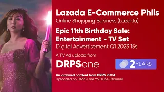 Lazada Epic 11th Birthday Sale: Entertainment - TV Set Digital Ad Q1 2023 15s (Philippines)