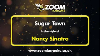 Nancy Sinatra - Sugar Town - Karaoke Version from Zoom Karaoke