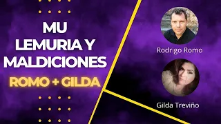 MU, LEMURIA Y MALDICIONES - RODRIGO ROMO Y GILDA TREVIÑO