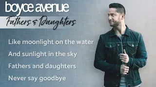 Fathers & Daughters - Michael Bolton (Lyrics)(Boyce Avenue acoustic cover) on Spotify & Apple