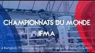 CHAMPIONNATS DU MONDE - IFMA (Jour 2)
