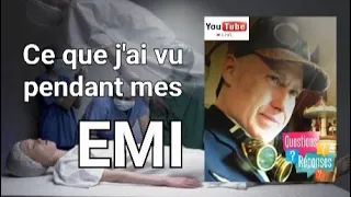 Live sur "Ce que j'ai vu pendant mes EMI"