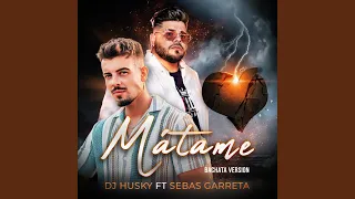 Mátame (Bachata Version)