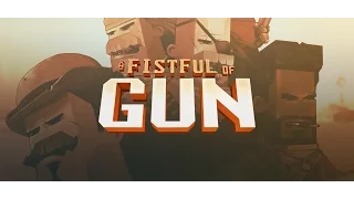 A Fistful of Gun Trailer