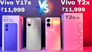 Vivo Y17s 4G 🆚 Vivo T2x 5G ⚡ Unboxing & Comparison ⚡ Camera ⚡ Under 12000 Which Smartphone Best ?