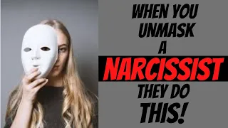 What Narcissists Do When They Are Unmasked
