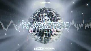 Gesek - Na Koncercie, W Dyskotece ( M4CSON REMIX ) Sylwester 2024