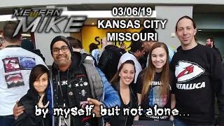 by myself, but not alone...Episode 32: Kansas City, Missouri Metallica WorldWired Tour Atlas Rise