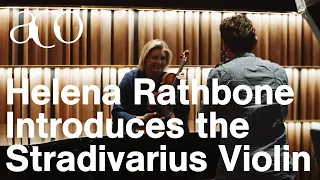 Helena Rathbone introduces the 1732 'ex-Dollfus' Stradivarius violin | Australian Chamber Orchestra