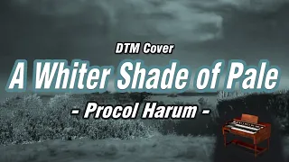 【DTM】Procol Harum - A Whiter Shade of Pale / cover | MIDI