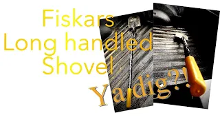 Fiskars long handled digging shovel