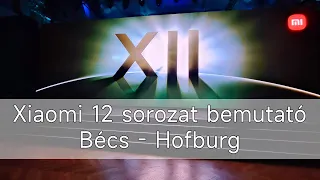 Xiaomi 12 család európai bemutató | Bécs - Hofburg | Roadmovie