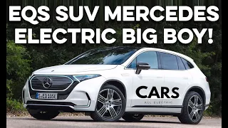 EQS SUV MERCEDES - Electric Big Boy!