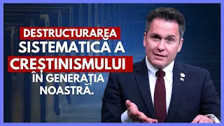 Destructurarea sistematică a creștinismului în generația noastră? | cu Pastor Dr. Florin Antonie