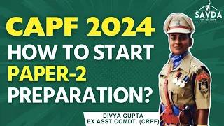 How to prepare for Paper 2 #2024 #capf #capf2024 #1year #savda #cisf #crpf #bsf #itbp #ssb  #paper2