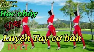 Tập nhảy/Luyện tay cơ bản đẹp/Bài 2⚘